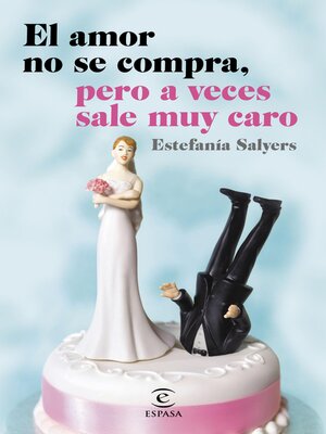 cover image of El amor no se compra, pero a veces sale muy caro